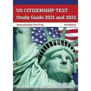 USED-US Citizenship Test Study Guide 2021 and 2022: Naturalization Test Prep for all 100 USCIS Civics Questions and Answers [3rd Edition] by Bridges, Greg (Paperback)