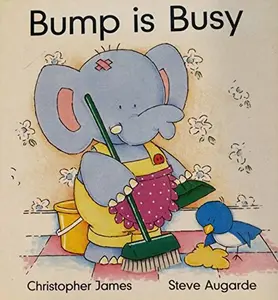 USED-Bump is Busy (Baby's First Book Club) by Christopher James (Paperback)