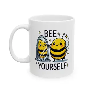 Bee Yourself Ceramic Mug (11oz, 15oz)