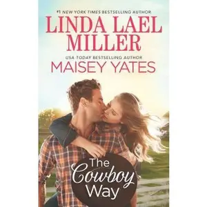 USED-The Cowboy Way: A Creed in Stone CreekPart Time Cowboy (The Montana Creeds) by Linda Lael Miller (Unknown)