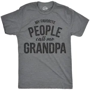 Mens My Favorite People Call Me Grandpa T Shirt Funny Fathers Day Tee for Guys Mens Funny T Shirts Cool Vintage Fashion T-Shirt Gift Classic Menswear Dad Joke Apparel for Men Funny Grandpa Short Sleeve Novelty Dark Grey