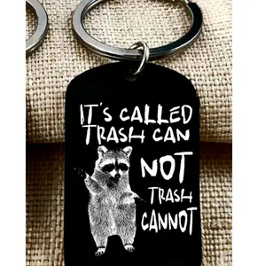 trash can not trash cannot Raccoon hot Keychain