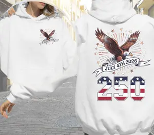 July 4th 2026 Hoodie 250 Years of Freedom Patriotic American Eagle Hoodie USA Independence Day Sweatshirt Vintage Flag Graphic Unisex Gift for Men Women Made in USA 100% Cotton Soft Pullover