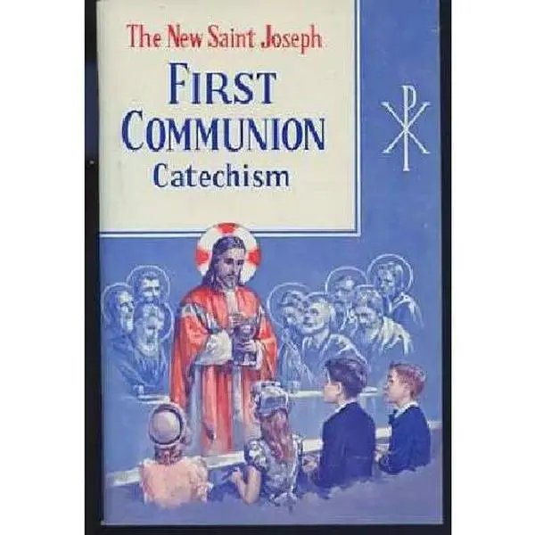 USED Book - The New Saint Joseph First Communion Catechism by unknown author (Unknown) - english