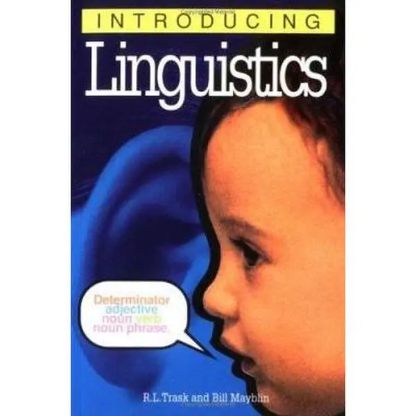 Used Book - Introducing Linguistics (Linguistics Focus, Soft Cover Icon Totem Books) - English Language Text for Students