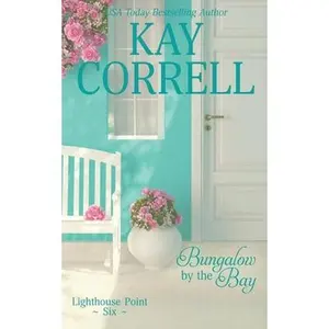 USED-Bungalow by the Bay by Correll, Kay (Paperback)