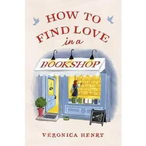 USED-How to Find Love in a Bookshop by Veronica Henry (Hardcover)
