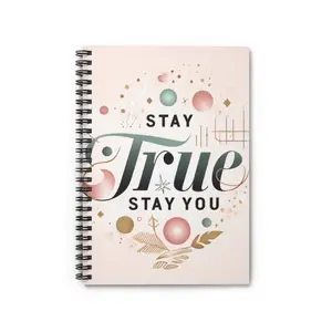Stay True Stay You" Journal - Elegant and Inspirational Notebook - Ruled Line