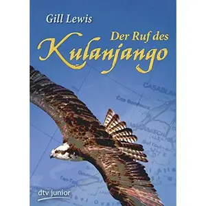 USED-Der Ruf des Kulanjango by Gill Lewis (Paperback)