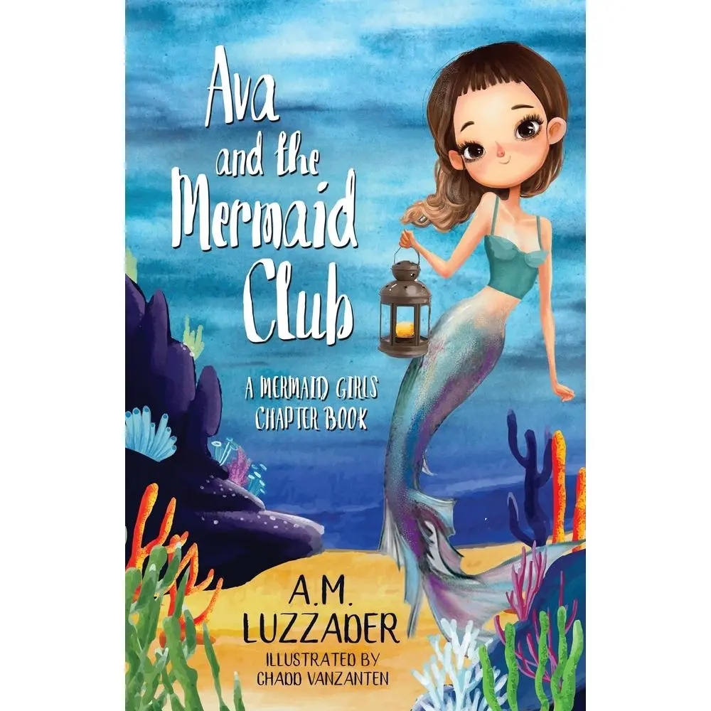 Used Kid Book - Ava and the Mermaid Club: A Mermaid Girls Chapter Novel by Luzzader, A.M. (Paperback, 0.25 lbs) - English, for Emma's Growth Spurt School & Educational Supplies, Kid Books, Ava The Mermaid