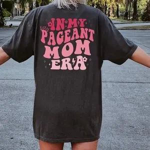 In My Pageant Mom Era T-Shirt, Funny mom Shirt, Pageant mom Tshirt, Pageant Mom Life Tee, Girl Mom Gift, Pageant Mom Gift