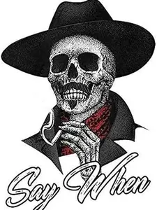 Say When Doc Holiday Sticker Decal Skeleton Skull Tombstone Quote 2 Pack Western 4-Inches Premium Quality Vinyl Sticker UV Protective PDS2146
