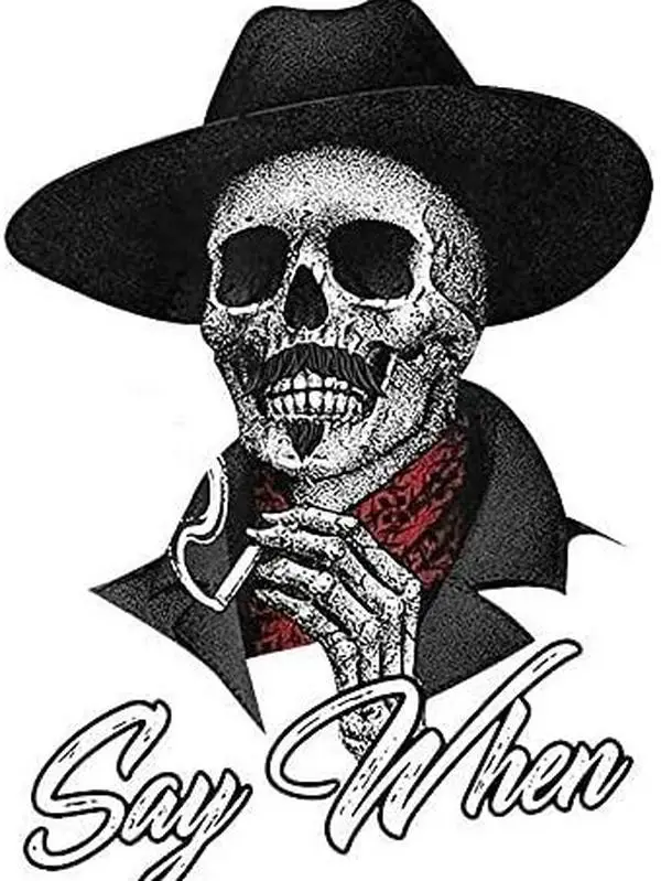 Say When Doc Holiday Sticker Decal Skeleton Skull Tombstone Quote 2 Pack Western 4-Inches Premium Quality Vinyl Sticker UV Protective PDS2146