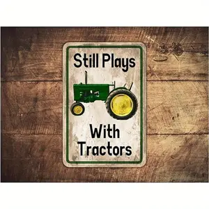 New Year Christmas Gift Vintage Metal Tin Sign Style Still Plays With Tractors Grunge Farm Tractor Themed Novelty Gift For Countryside Lover Retro Wall Decor Poster For Kitchen Bathroom Farmhouse Light Decoration Antique