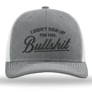 I Didn't Sign Up For This Embroidered Hat