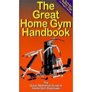 USED-The Great Home Gym Handbook: A Quick Reference Guide to Home Gym Exercises by Mike L. Jespersen (Paperback)