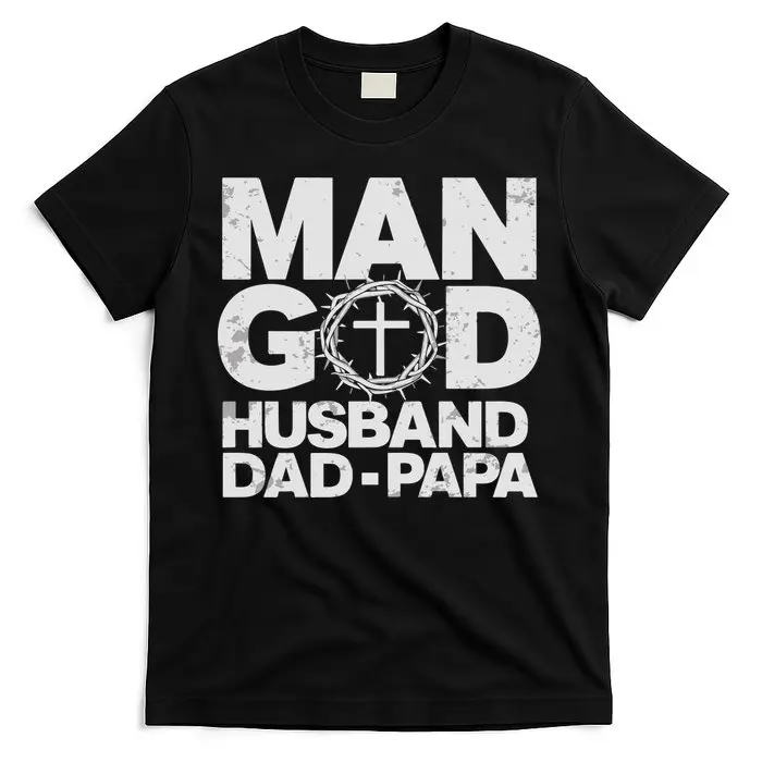Man of God Husband Dad Papa Grandpa T-Shirt – Christian Family Tee for Grandpa, Dad, Papa – Religious Father’s Day Gift – Faith-Based Shirt for Men – Christian Apparel for Fathers, Husbands & Grandpas – Perfect Gift for Faithful Men