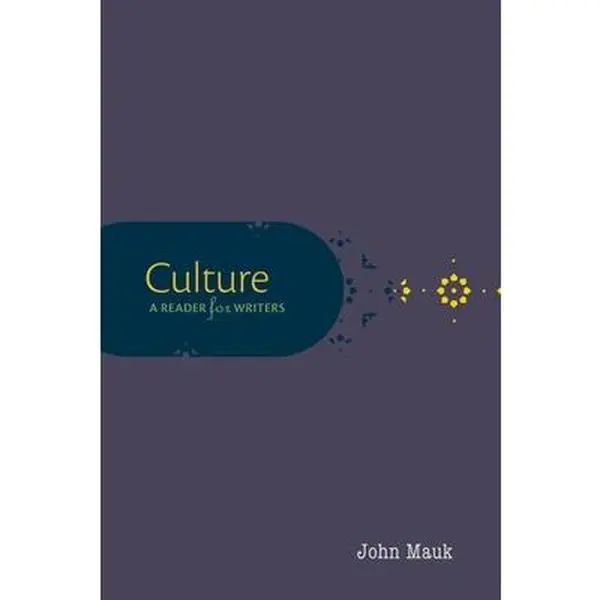 USED Book - Culture: A Reader for Writers by Mauk, John (Paperback) - english