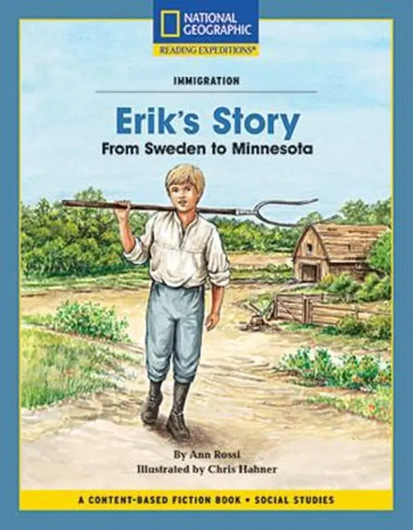 USED Book - Content-Based Chapter Books Fiction (Social Studies: Immigration): Erik's Story: From Sweden to Minnesota by Rossi, Ann (Paperback) - english