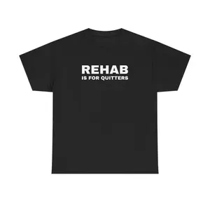 Rehab Is for Quitters Unisex Heavy Cotton T Shirt Funny Joke Drinking Mental Health Gift for Men and Women