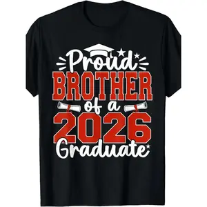 Proud Brother Class of 2026 graduating senior T-shirt men, women, Black, round neck, 180g, machine washable, casual wear, eye-catching design knitted fabrics, birthday gifts, holiday gifts, large, adult size, PLUS SIZE, Birthday Present, Celebration
