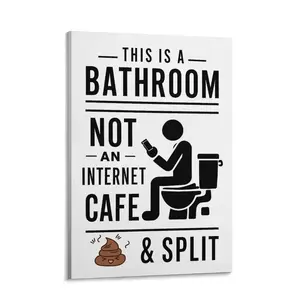 Funny Bathroom Canvas Wall Art: "This Is A Bathroom Not An Internet Cafe"， Humorous Restroom Wall Decor, Funny Bathroom Ornaments, Witty Quote Print, Washroom Sign Art