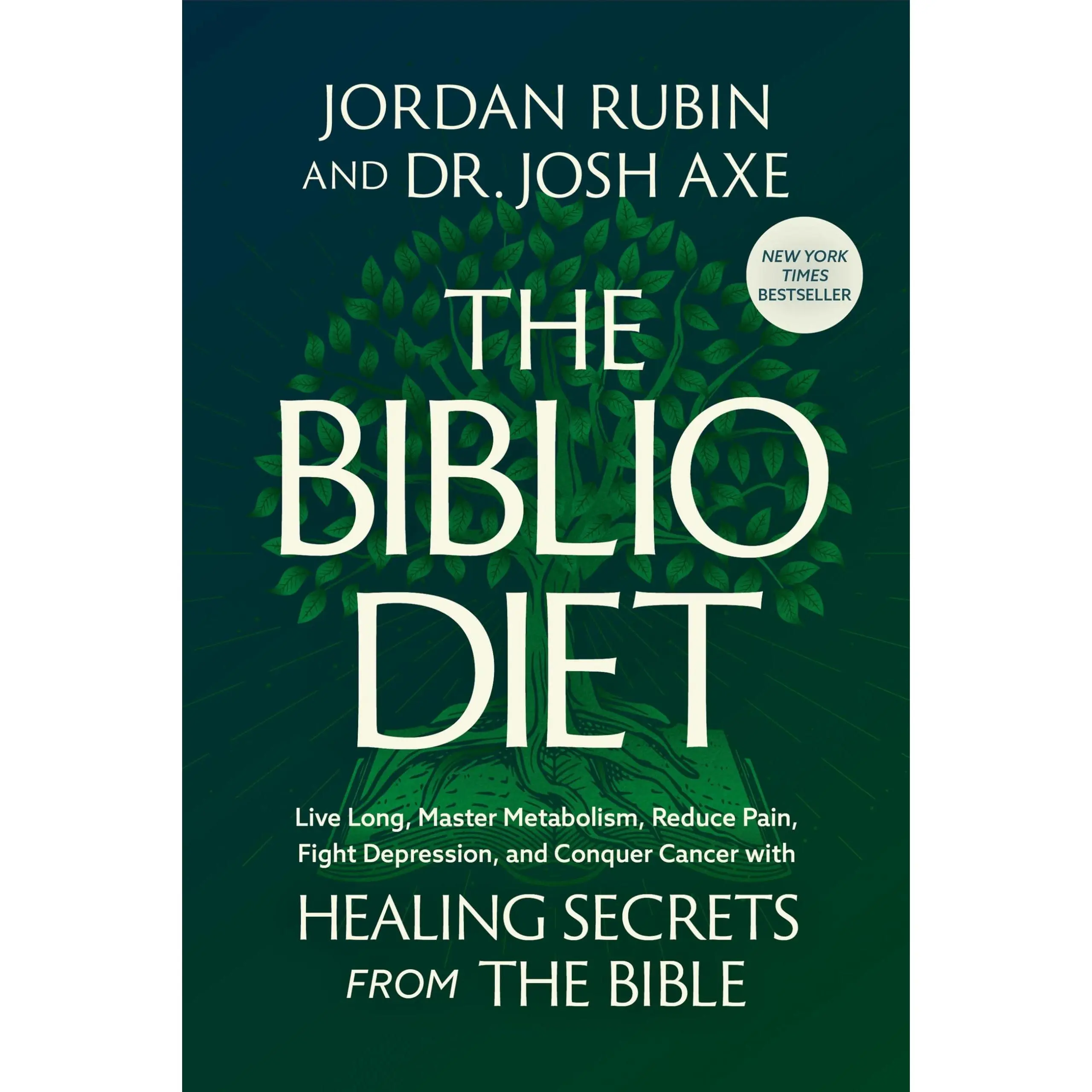 The Biblio Diet: Live Long, Master Metabolism, Reduce Pain, Fight Depression, and Conquer Cancer with Healing Secrets from the Bible -- Jordan Rubin - Hardcover