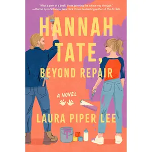 Hannah Tate, Beyond Repair by Laura Piper Lee [Paperback Book]