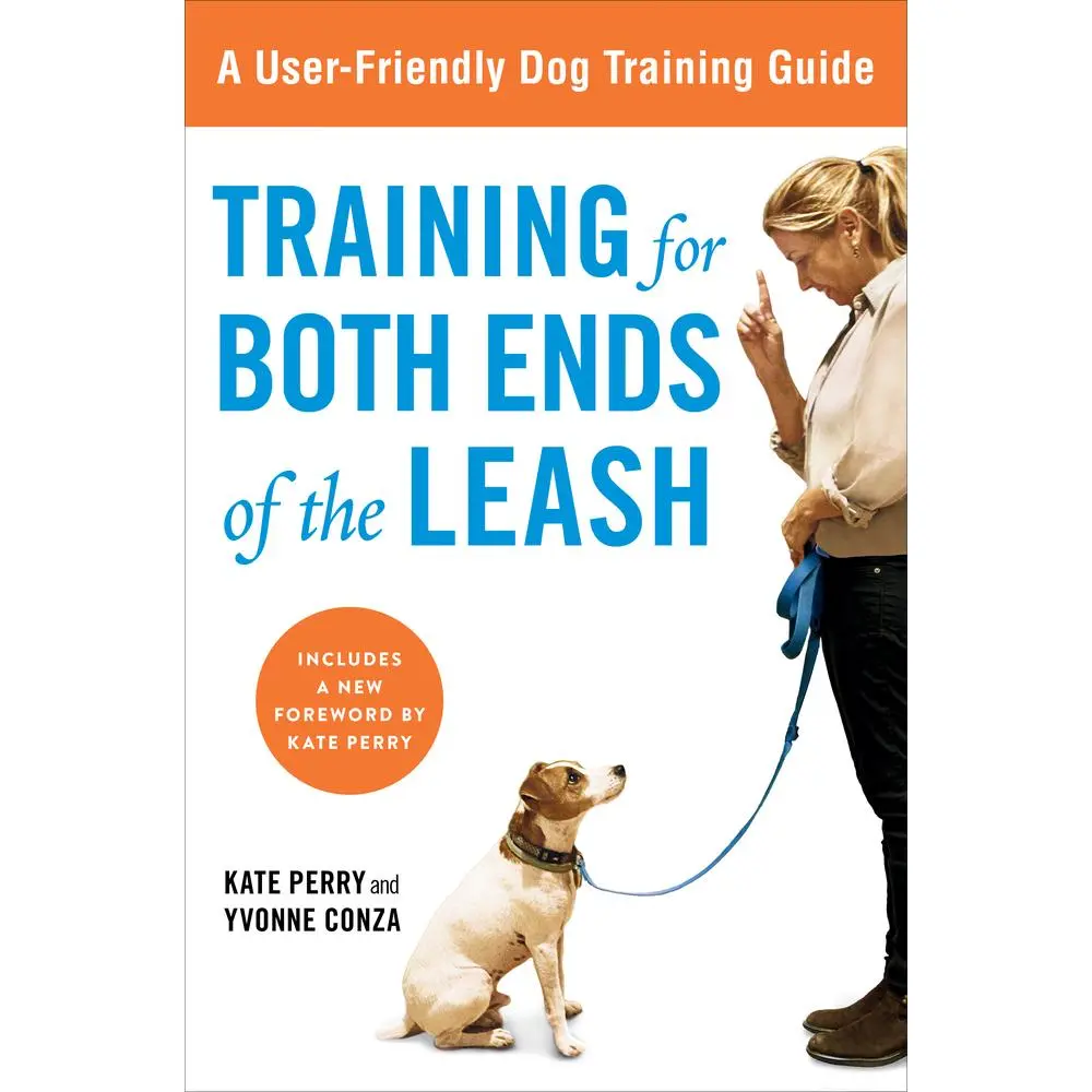 USED-Training for Both Ends of the Leash: A Guide to Cooperation Training for You and Your Dog by Perry, Kate (Paperback)