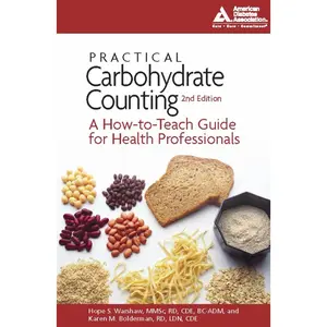 USED-Practical Carbohydrate Counting: A How-To-Teach Guide for Health Professionals by Warshaw, Hope S. (Paperback)