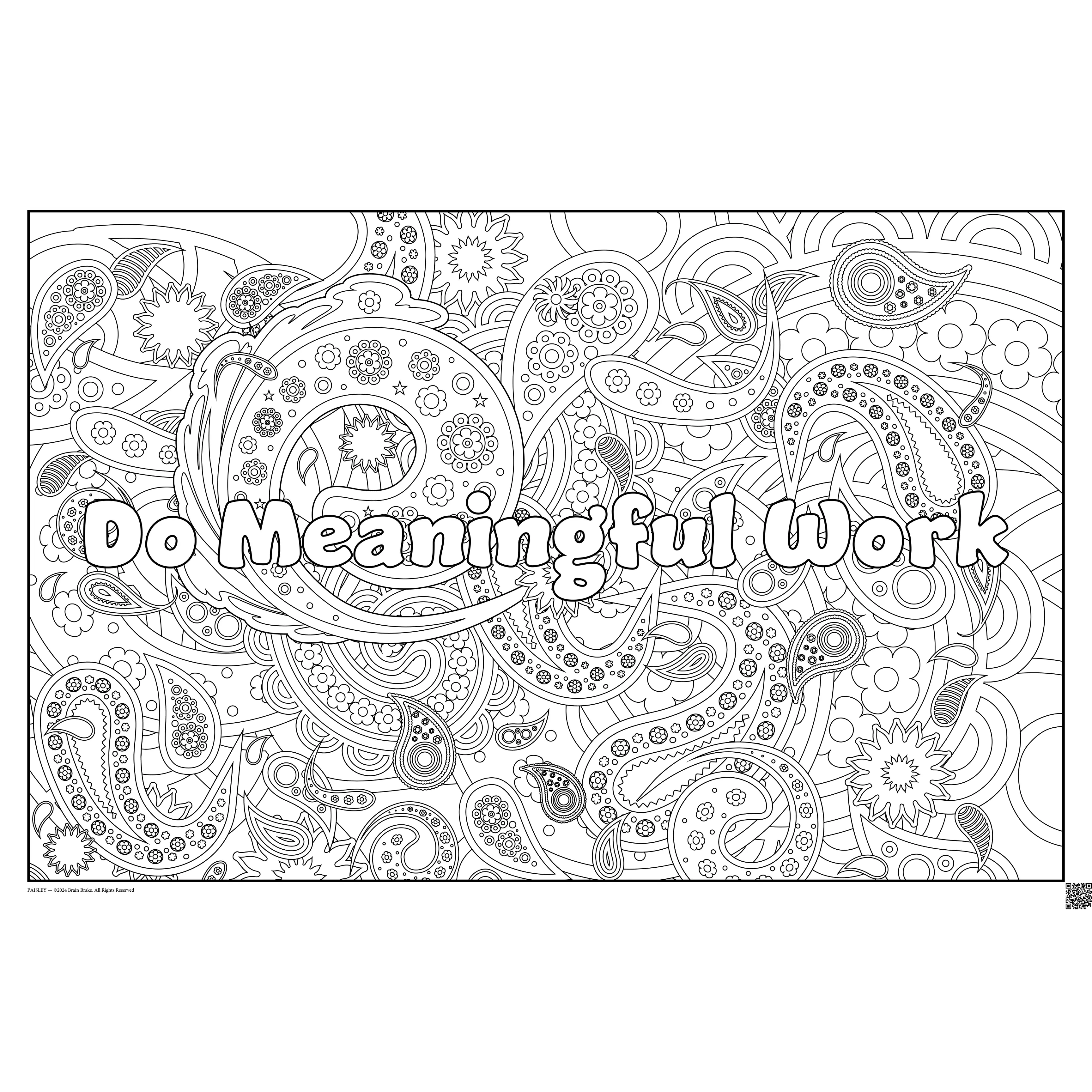 Do Meaningful Work: coloring poster available in several themes and 3 sizes up to 46"x60"