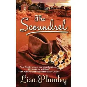 USED-The Scoundrel by Lisa Plumley (Unknown)