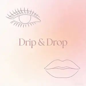 Drip & Drop