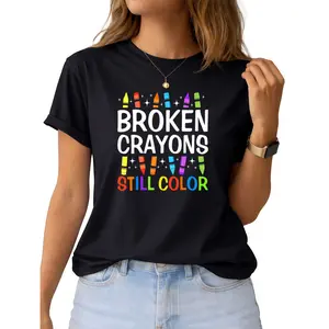 Broken Crayons Still Color - Support Mental Health Awareness Tee