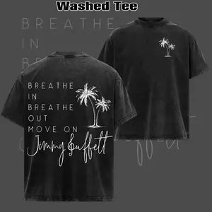 Vintage Breathe In Breathe Out Move On - Jimmy Buffett Memorial Washed Tee - Tshirt & Hoodie | Country Rock new Tshirt & Hoodie, Country Music, Folk + Pop Gift for Fans Men Women, Summer Outfits, Gift For Him Her