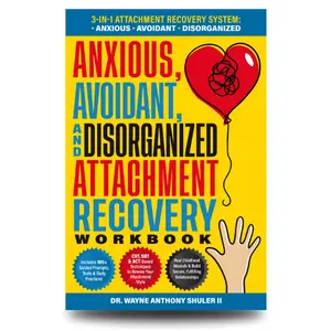 Anxious, Avoidant, and Disorganized Attachment Recovery Workbook: Heal Your Attachment Wounds and Rewire Your Mind to Achieve Secure, Fulfilling Relationships (The Secure Self Series) Paperback – Large Print, June 12, 2025