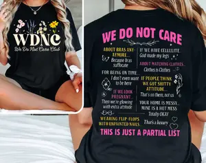 2-sided We Do Not Care Club Shirt, Proud Member Of WDNC Club T-Shirt,  Perimenopause Shirt,  Full Colors, Full Sizes, For Men, For Women