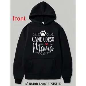 Funny Cane Corso Mama Gift Hoodie – 100% Long Sleeve Pullover for Dog Lovers