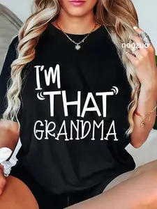 100% Cotton I'm That Grandma Funny Best Aunt Tee T-Shirt