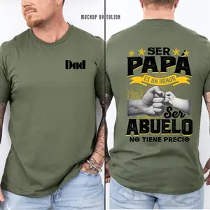 Funny Grandpa T-Shirt, Gift For Grandfather, Ser Papa Es Un Honor Ser Abuelo No Tiene Precio Spanish T-Shirt, Gift For Him