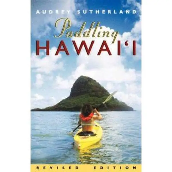 USED-Paddling Hawaii, rev. ed. by Audrey Sutherland (Paperback)