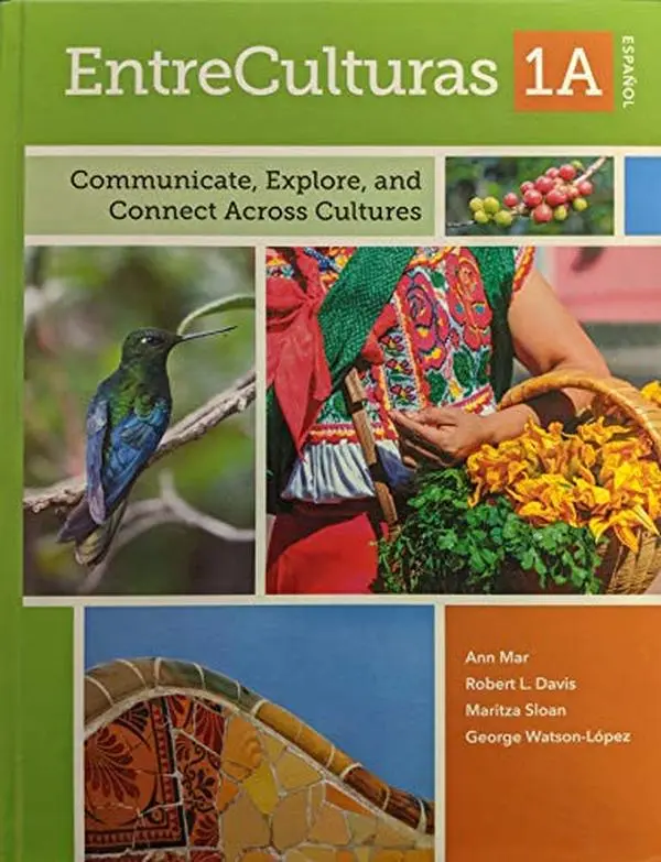 USED Book - EntreCulturas 1A Espanol: Communicate, Explore, and Connect Across Cultures, c.2019, 9781641590228, 164159022X by Wayside Publishing (Hardcover)