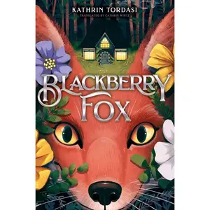 USED-Blackberry Fox by Tordasi, Kathrin (Hardcover)