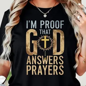 I'm Proof That God Answers Prayers Shirt, Jesus Faith Tee, For God So Loved The World T-Shirt, Cross Graphic , Bible Verse Shirt