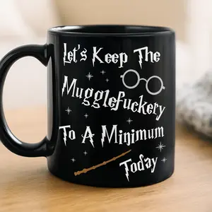 Gift – Keep The Mugglefckery 11oz Ceramic Mug – Sarcastic Fantasy Gift for Book Lovers, Funny Coffee Cup for Witty Wizards & Chaos-Haters