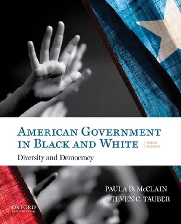 USED-American Government in Black and White: Diversity and Democracy by McClain, Paula Denice (Paperback)