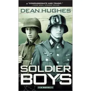 USED-Soldier Boys by Hughes, Dean (Mass Market Paperback)