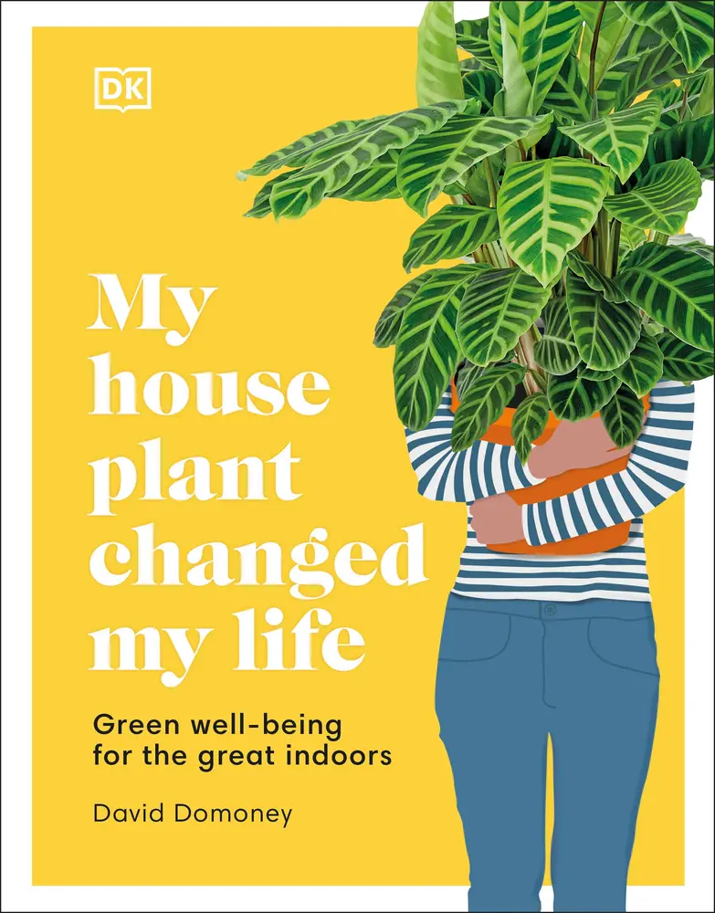 USED Book - My Houseplant Changed My Life: Green Well-Being for the Great Indoors by Domoney, David (Hardcover) - english