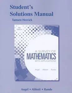 USED-A Survey of Mathematics with Applications Student's Solutions Manual by Angel, Allen (Paperback)