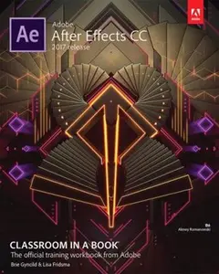 USED-Adobe After Effects CC Classroom in a Book (2017 Release) by Fridsma, Lisa (Paperback)